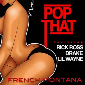 Изображение для 'Pop That'