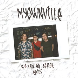 We Can Do Better EP (2015)