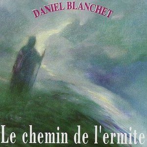 Le Chemin de l'Ermite
