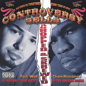 “Controversy Sells Chopped & Screwed By Mike Watts of the Swishahouse”的封面