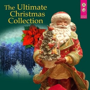 The Ultimate Christmas Collection