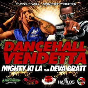 Dancehall Vendetta (feat. Deva Bratt)