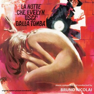 La notte che Evelyn uscì dalla tomba (Original Motion Picture Soundtrack / Remastered 2021)