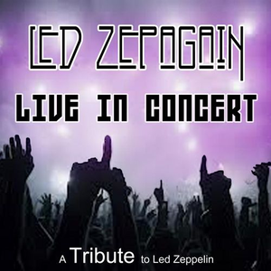 Led Zepagain - Led Zepagain "Live": A Tribute To Led Zeppelin - Zortam Music