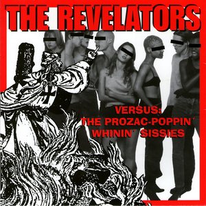 Versus: The Prozac-Poppin' Whinin' Sissies