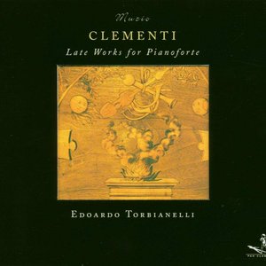 Clementi: Late Piano Works 1821 on Early Pianos