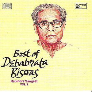 Best Of Debabrata Biswas, Vol. 3