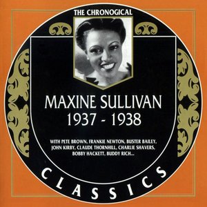 The Chronological Classics: Maxine Sullivan 1937-1938