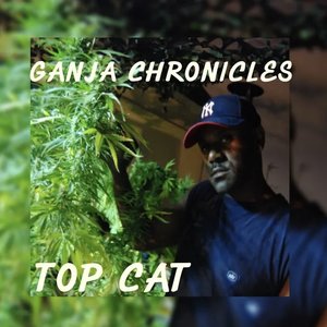 Ganja Chronicles