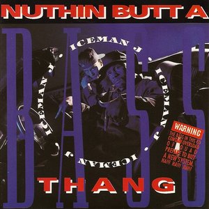 Nuthin Butt A Bass Thang