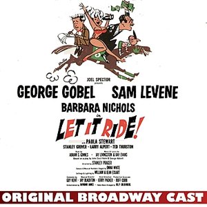 Let It Ride! (Original Broadway Cast)