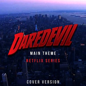 Daredevil Main Theme (Netflix Series)