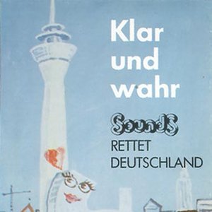 Klar und Wahr - Sounds rettet Deutschland