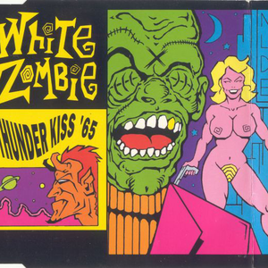 White Zombie - Thunder Kiss 