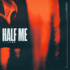 Half Me - Single