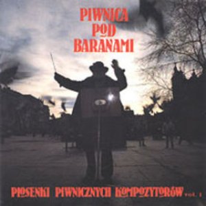 Piosenki Piwnicznych Kompozytorów Vol. 1