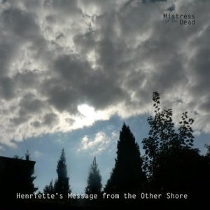 Henriette's message from the other shore