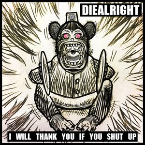 I Will Thank You If You Shut Up