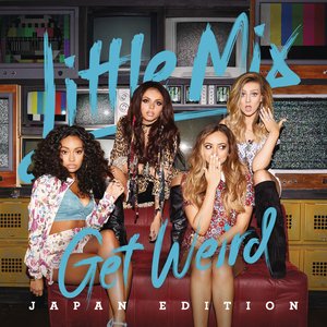 Get Weird (Japan Version)