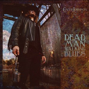 Dead Man Walking Blues