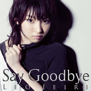 Say Goodbye - Single