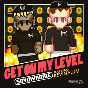 Imagen de 'Get on My Level'