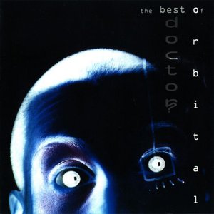 The Best Of Orbital Doctor?