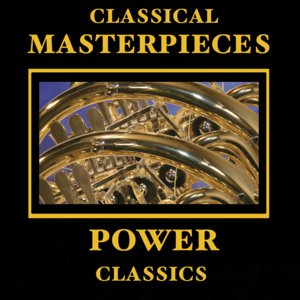 Classical Masterpieces – Power Classics