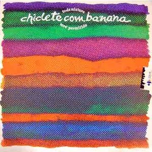 Chiclete com Banana - Vou deitar e rolar Lyrics - Zortam Music