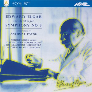 Elgar: The sketches for Symphony No. 3