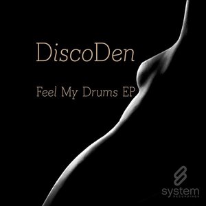 Feel My Drums EP