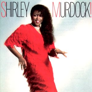 Shirley Murdock!