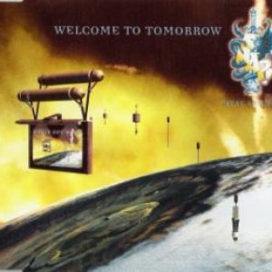 Welcome To Tomorrow (Are You Ready?)