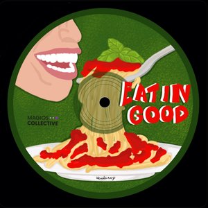 Eatin' Good - Single