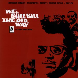 “We Still Kill the Old Way 2”的封面