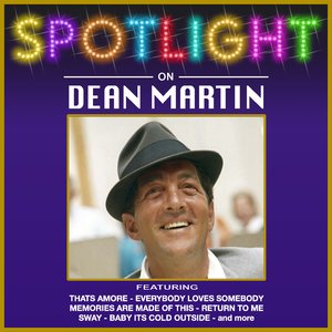 Bild för 'Spotlight On Dean Martin'