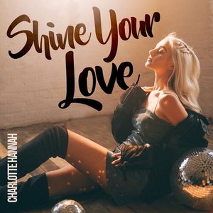 Shine Your Love