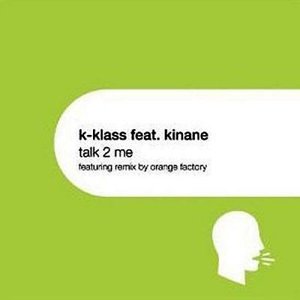 Talk To Me (feat. Kinane)