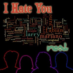 I Hate You