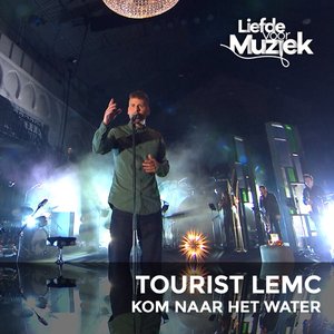 Kom Naar Het Water (Live Uit Liefde Voor Muziek)