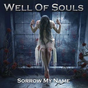 Sorrow My Name