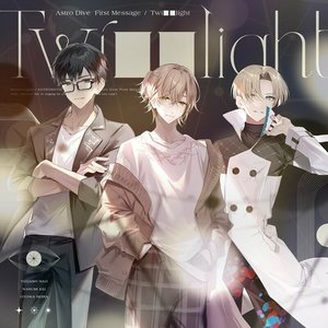 Astro Dive First Message -Twi■■light-「Meteor-light」