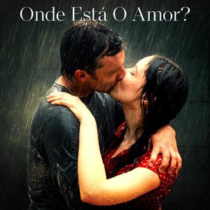 Onde Está O Amor?