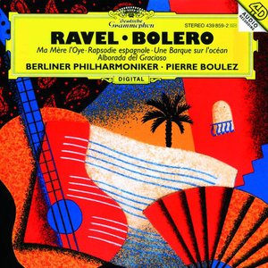 Ravel: Ma Mère L'Oye; Boléro etc.