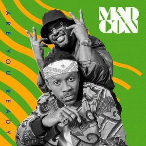 Madcon - Are You Ready Lyrics - Zortam Music