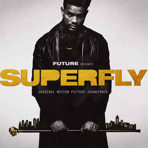 Future - Superfly Original Motion Picture Soundtrack - Zortam Music