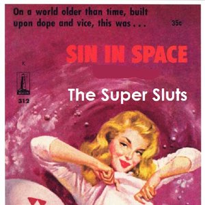 The Super Sluts