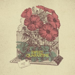 Sweet Quarantine