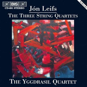 Jón Leifs: The Three String Quartets