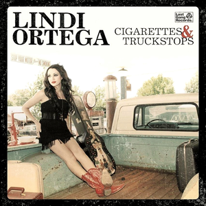 Lindi Ortega - Cigarettes and Truckstops - Zortam Music